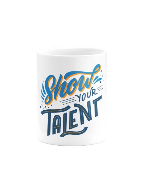 MUG SHOW YOUR TALENT